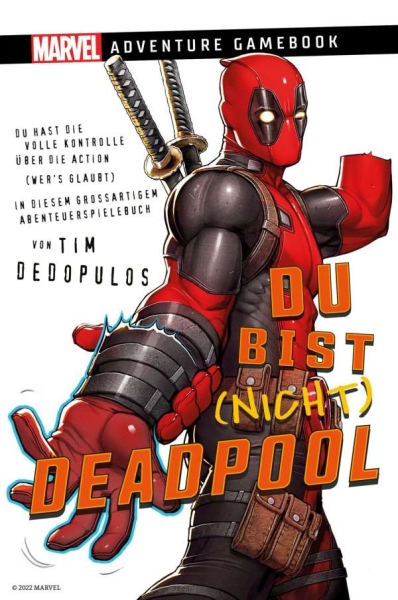 Marvel Adventure Gamebook 2 - Du bist (nicht) Deadpool